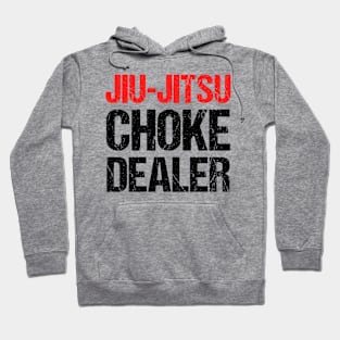 Jiu-jitsu choke dealer Hoodie